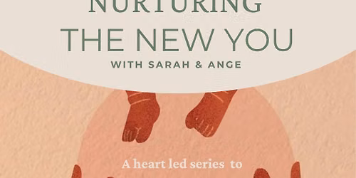Nurturing the New You