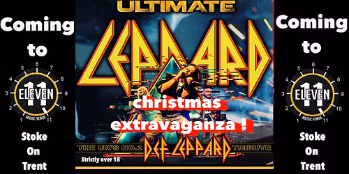 ULTIMATE LEPPARD @ ELEVEN!! STOKE