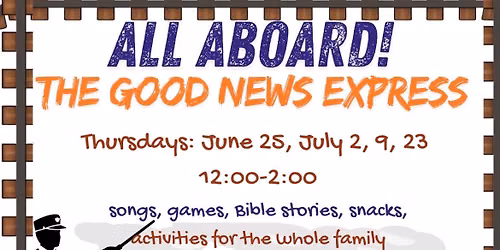 All Aboard the GOOD NEWS Express