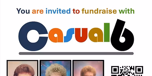 Casual 6's Annual Fundraising Extravaganza! (featuring DJ MG)