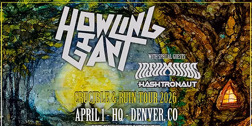 Howling Giant + Insomniac | Denver, CO
