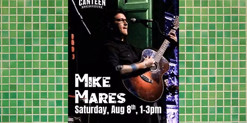 Mike Mares live for Summer Music Saturdays