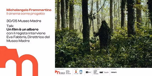 30\/05 - UN FILM \u00c8 UN ALBERO Talk con Michelangelo Frammartino e Eva Fabbris