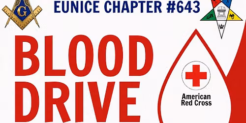 Gray's Creek Lodge #831 and Eunice Chapter #643 Blood Drive