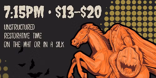 Pajama Party Listening Event - Restorative Silks or Yoga - Halloween edition