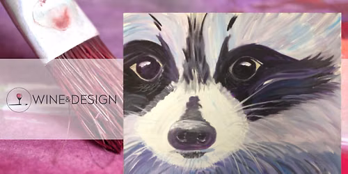 Paint & Sip: | Bandit The Racoon
