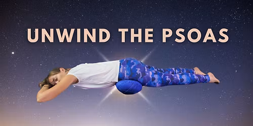 Unwind the Psoas