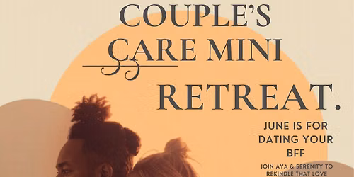 Couple\u2019s Care Mini Wellness Retreat 