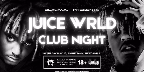 Juice WRLD Appreciation Night - Newcastle