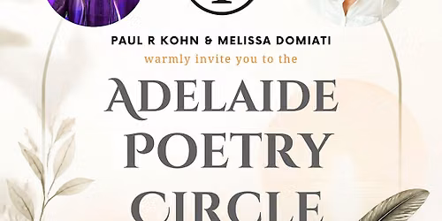 \u2728\ufe0f\u270d\ufe0f Poetry in the Courtyard - Adelaide Poetry Circle's 1st Workshop  \u2728\u270d\ufe0f