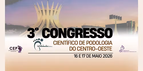 3\u00b0 Congresso de Podologia do Centro-Oeste 2026 \ud83e\uddb6