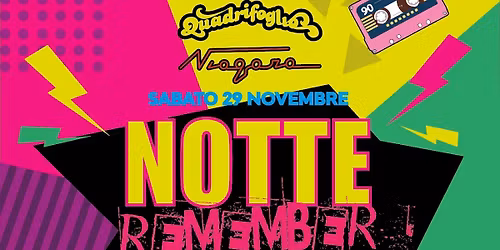 LA NOTTE REMEMBER ‘80–‘90