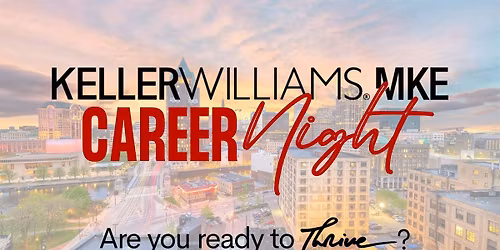 Keller Williams Milwaukee Career Night