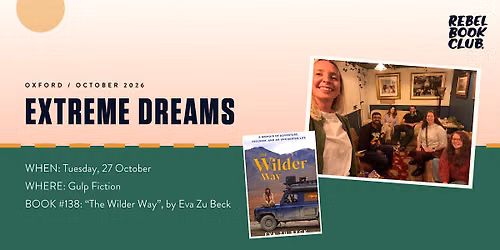 Rebel Book Club Oxford x EXTREME DREAMS