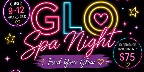 Glo Spa Night