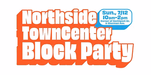 Northside TownCenter Block Party