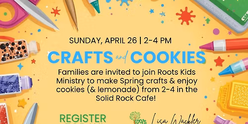 Crafts & Cookies