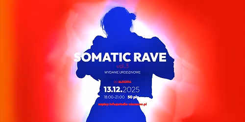 \u26a1\ufe0f SOMATIC RAVE \u26a1\ufe0fedycja urodzinowa | feat. Alegria