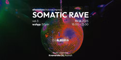 \u26a1\ufe0f SOMATIC RAVE \u26a1\ufe0fedycja urodzinowa | feat. Alegria
