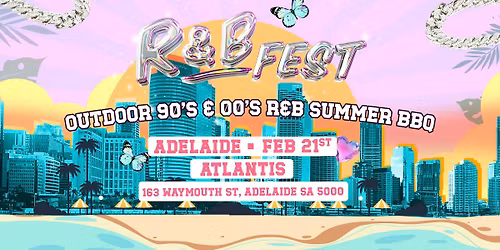 R&B Fest Summer BBQ - Adelaide