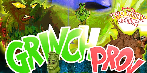 GRINCHPROV: A Holiday Comedy Special