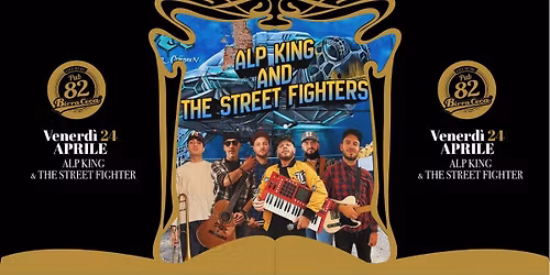 ALP KING & THE STREET FIGHTERS \/\/ Live @Birra Ceca Pub82
