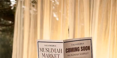 Muslimah market entry & workshop tickets (pay what you can)