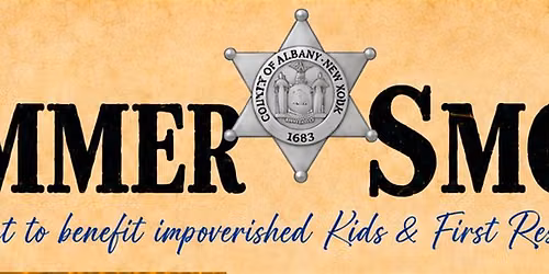 2026 Sheriff's  Summer Smoke- To Benefit NYS Sheriff's Institute