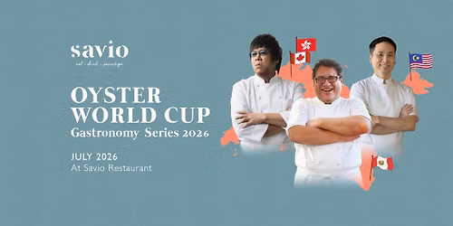 July - Oyster World Cup Gastronomy Series 2026