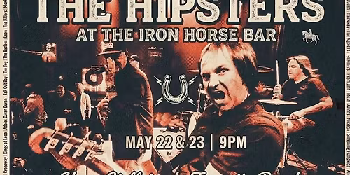 The Hipsters at The Iron Horse in Coeur d' Alene