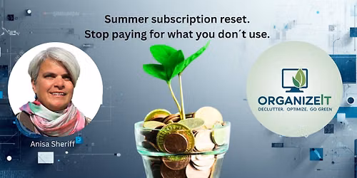 Summer Subscription Reset: Stop paying for what you don\u00b4t use.