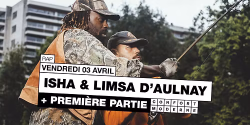 ISHA & Limsa d\u2019Aulnay + premi\u00e8re partie