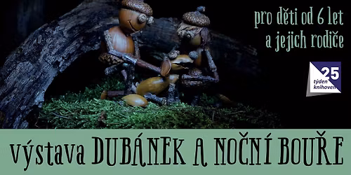 🌳WORKSHOP & VERNISÁŽ 🌳 VÝSTAVY DUBÁNEK A NOČNÍ BOUŘE🌳