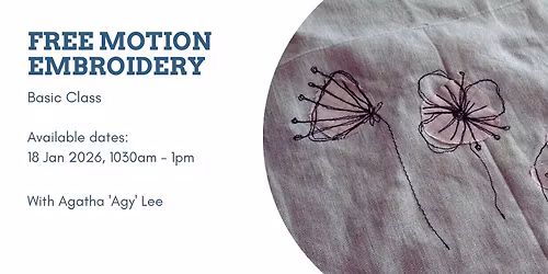 Basic Free Motion Embroidery Workshop 