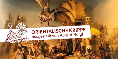Orientalische Krippe von August Heigl in der Badstra\u00dfe 