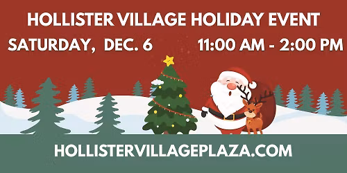 Holiday With Santa at Hollister Village Plaza