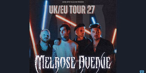 Melrose Avenue \u2022 25. Februar 2027 \u2022 Flex Wien