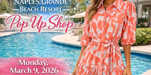 Naples Grande Beach Resort Pop Up Shop