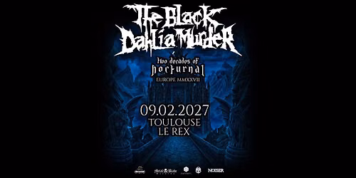 THE BLACK DAHLIA MURDER | Le Rex de Toulouse 