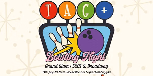 TAG+ Bowling Night at Times Square Grand Slam