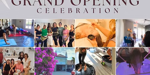 Grand Opening Celebration & Open House