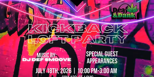 Kickback Loft Party