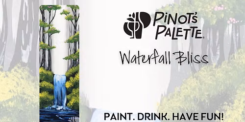 $30 Waterfall Bliss Paint and Sip Night Out