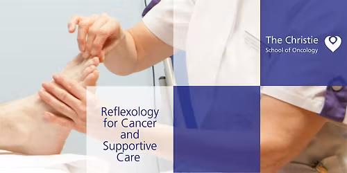 Reflexology for Cancer and Supportive Care