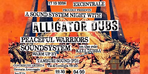 A SOUND SYSTEM NIGHT WITH ALLIGATOR DUBS \ud83d\udd0aPEACEFUL WARRIORS SOUNDSYSTEM\n\n\ud83d\udd0a\n