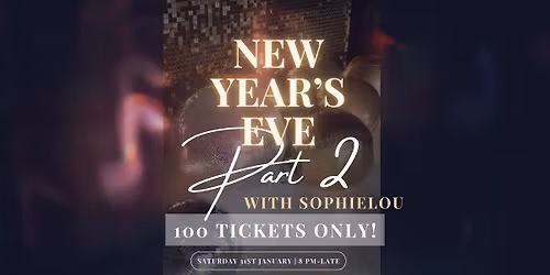 Golden Lion Presents: NYE Part 2 with Sophielou