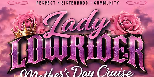 Lady Lowrider Mother\u2019s Day cruise