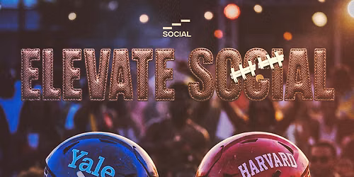 Elevate Social: Harvard vs Yale Day Party (11\/21)