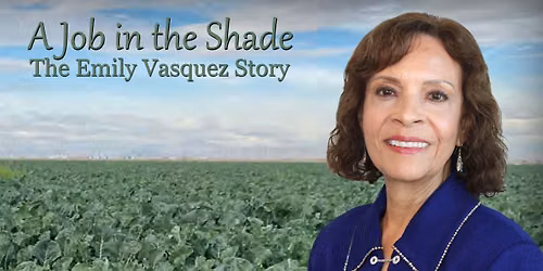 A Job in the Shade: The Emily Vasquez Story