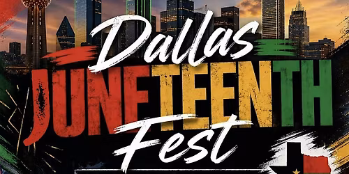 Dallas Juneteenth Fest 2026